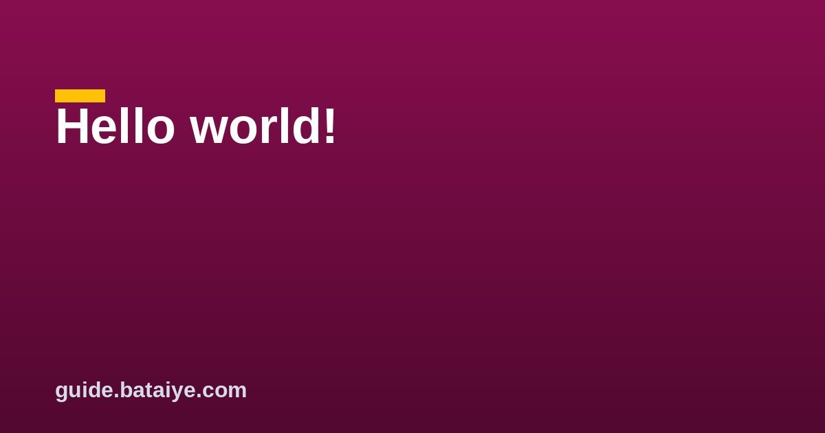 Hello world!
